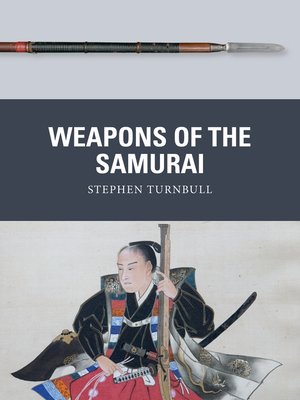 cover image of Weapons of the Samurai